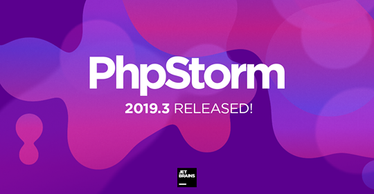 연달아 팡팡, PhpStorm 2019.3 출시