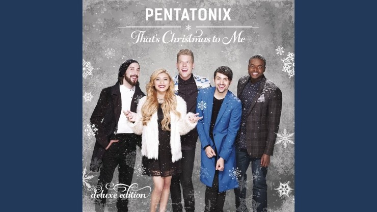 That’s Christmas To Me - Pentatonix