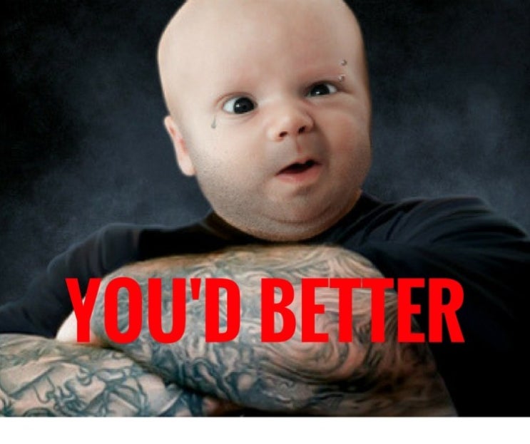  you'd better 약간의 협박성