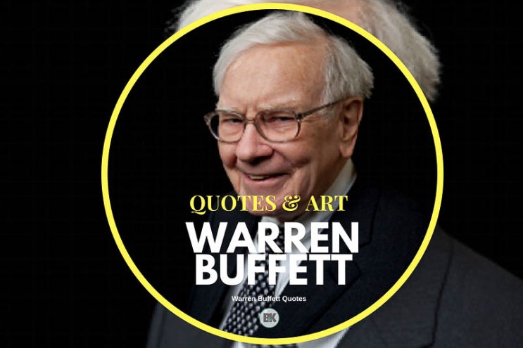 Warren Buffett, Life And Success 삶과 성공에 대한 명언