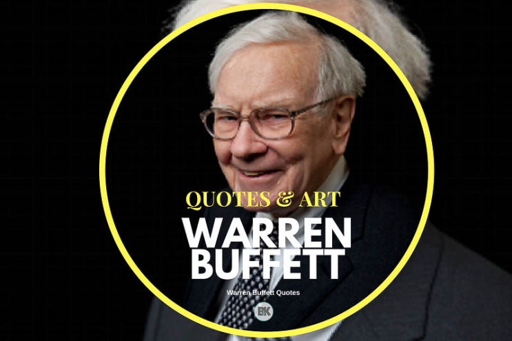  Warren Buffett, Life And Success 삶과 성공에 대한 명언