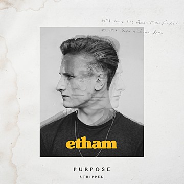  그녀를 놓치면 난 미쳐버릴거야 Etham - Purpose (Stripped) 가사, 해석, 듣기