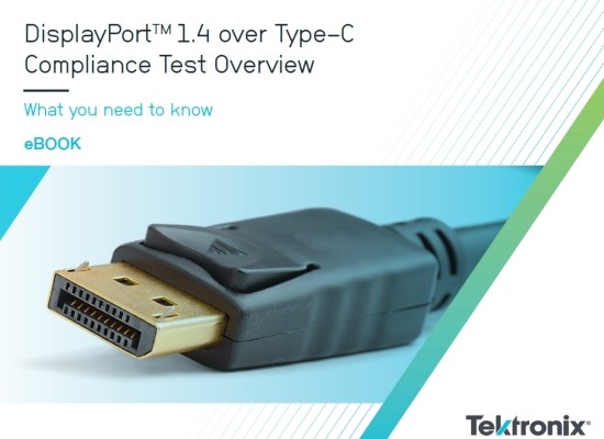  텍트로닉스 DisplayPort 테스트 솔루션 관련