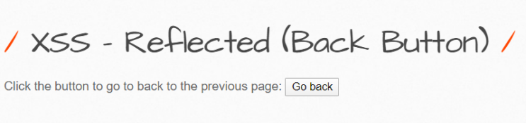  XSS - Reflected(Back Button)