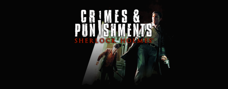 오늘 맛본 게임 3가지, 에픽게임즈 무료 셜록 홈즈 죄와 벌 (Sherlock Holmes: Crimes and Punishments)