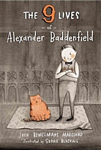 The Nine Lives of Alexander Baddenfield (서울도서관 eBook)