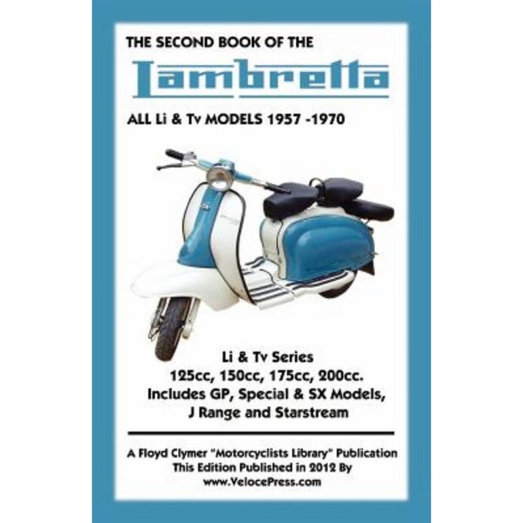 할인 Second Book of the Lambretta All Li & TV Models 1957-1970 Paperback 27,940원 짱