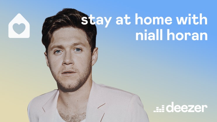  Stay at home with Niall Horan | 나일호란 Deezer 플레이리스트 업데이트