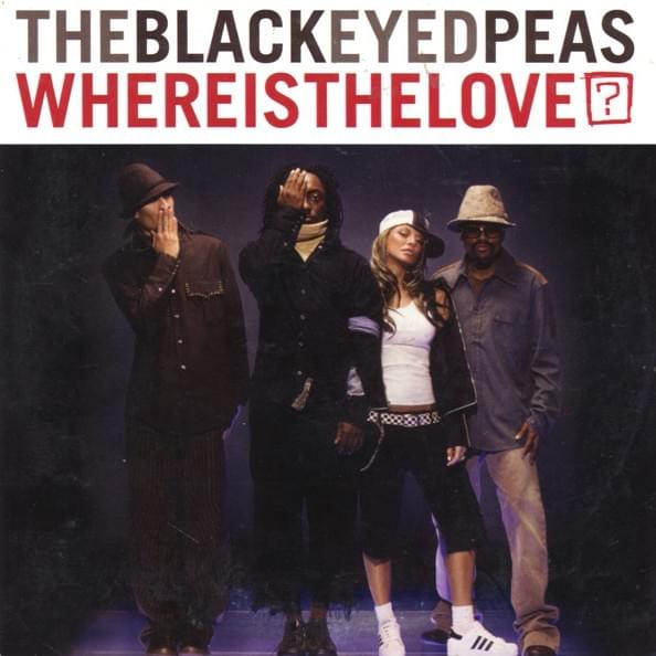 블랙 아이드 피스 (The Black Eyed Peas) - Where Is the Love? 가사/번역 블랙 아이드 피스 (The Black Eyed Peas) - Where Is the Love? 가사/번역