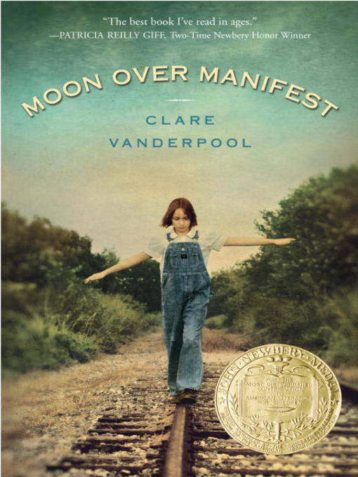 Moon Over Manifest (서울도서관 eBook)