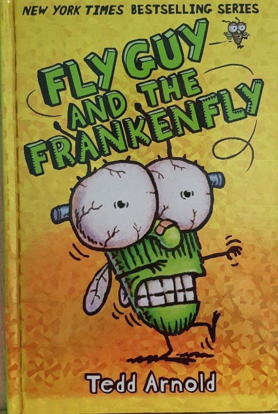  테드아놀드(Tedd Arnold) 작가의 FLY GUY 시리즈 중 FLY GUY AND THE FRANKENFLY 리뷰