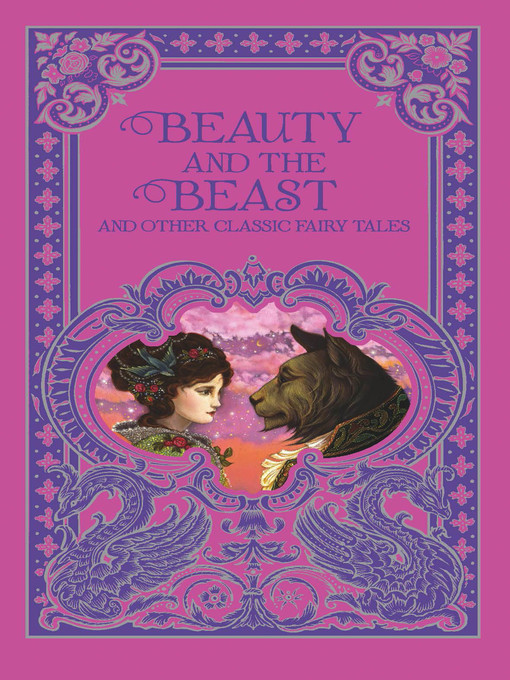 Beauty and the Beast and Other Classic Fairy Tales (서울도서관 eBook)