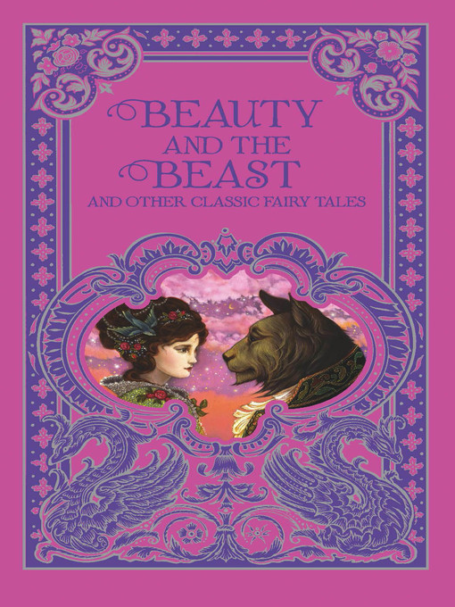  Beauty and the Beast and Other Classic Fairy Tales (서울도서관 eBook)