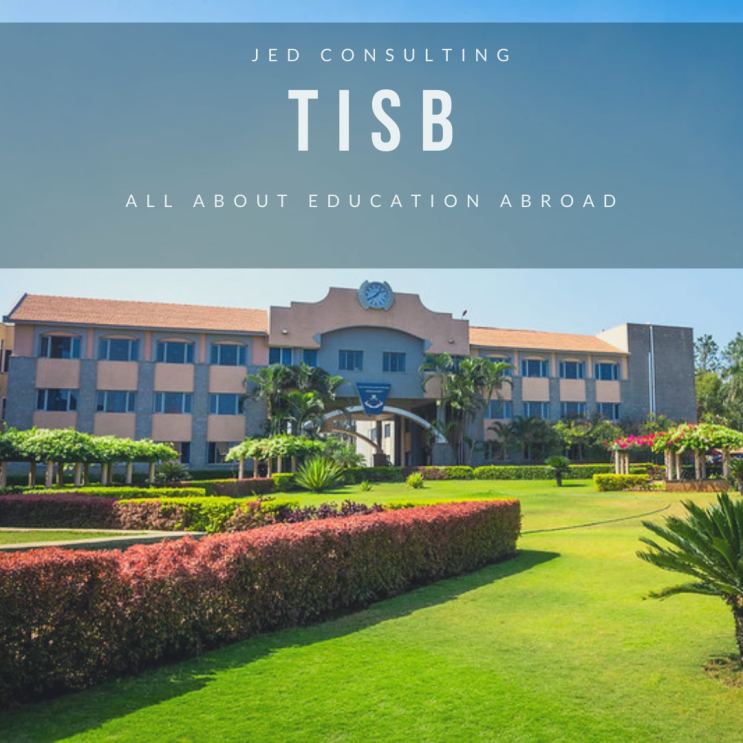  남인도의 자존심, TISB(The International School,Bangalore)