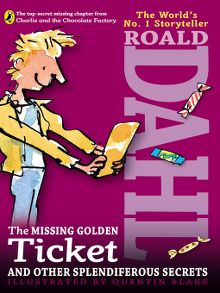  The Missing Golden Ticket and Other Splendiferous Secrets (서울도서관 eBook)