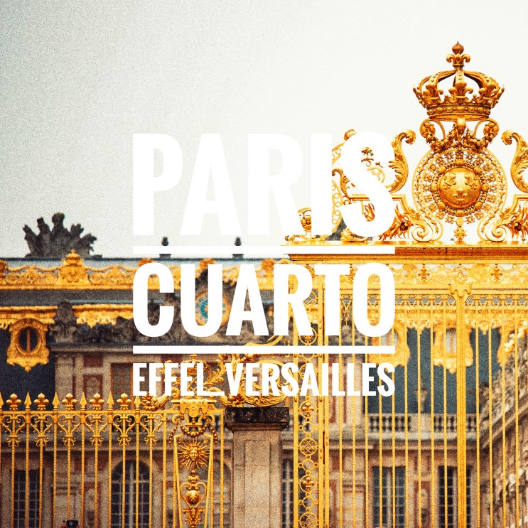 프랑스 베르사유 궁전 에펠탑 전망대 투어 -4일차 여행