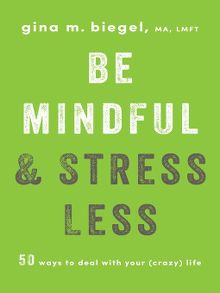 Be Mindful and Stress Less (서울도서관 eBook)