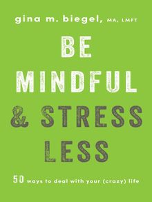  Be Mindful and Stress Less (서울도서관 eBook)