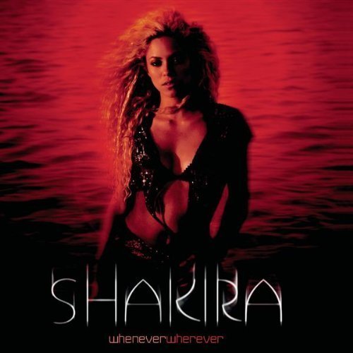 샤키라 (Shakira) - Whenever, Wherever 가사/번역 샤키라 (Shakira) - Whenever, Wherever 가사/번역