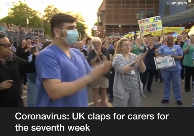 영국은 지금 록다운 중_UK claps for carers for the seventh week
