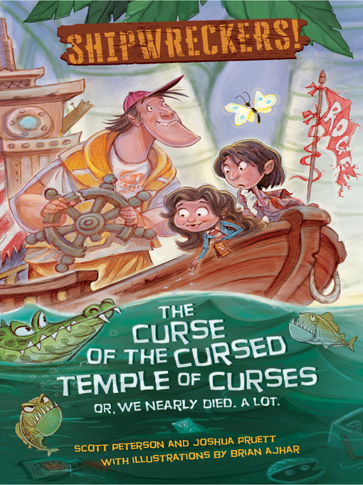 The Curse of the Cursed Temple of Curses--or--We Nearly Died. A Lot. (도곡 eBook)