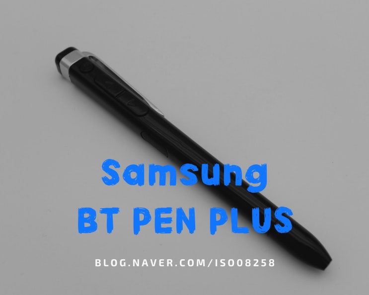  전화? 이젠 펜으로 하겠어! 삼성 BT 펜 플러스(BT PEN PLUS)