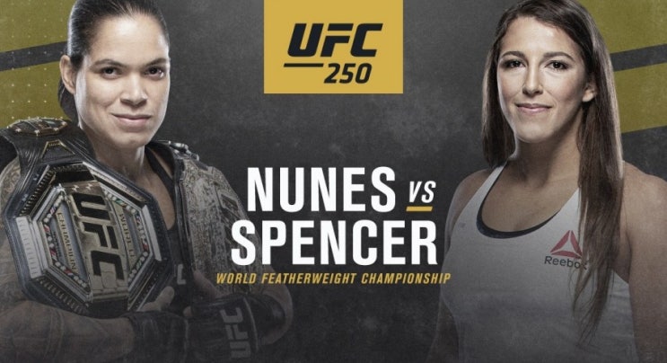 UFC 250 카운트 다운 영상 + 전체 대진표 UFC 250 카운트 다운 영상 + 전체 대진표