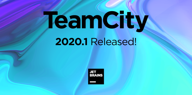 TeamCity 2020.1이 출시되었습니다