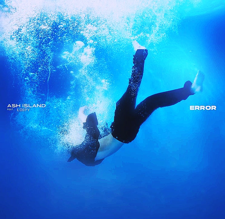  [애쉬 아일랜드 (ASH ISLAND)] Error (Feat. Loopy) (듣기/가사/MV) / 현석's 오늘의 노래 추천