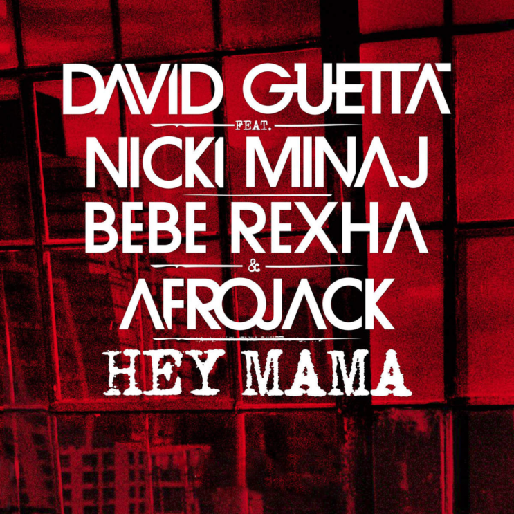 다비드 게타 (David Guetta) - Hey Mama (ft. Nicki Minaj, Bebe Rexha & Afrojack) 가사/번역 다비드 게타 (David Guetta) - Hey Mama (ft. Nicki Minaj, Bebe Rexha & Afrojack) 가사/번역