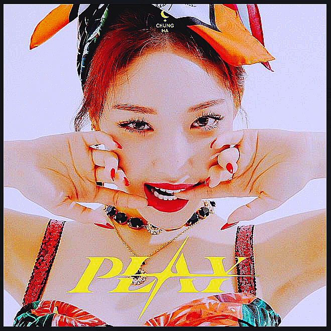  [청하 (CHUNG HA)] PLAY (Feat. 창모 (CHANGMO) (듣기/가사/MV) / 현석's 오늘의 노래 추천