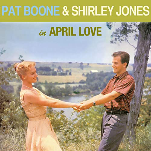 Pat Boone - April Love [듣기, 노래가사, Audio, LV]
