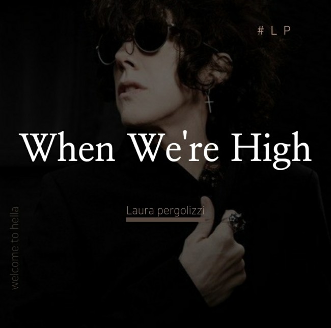 LP – When We're High [ 가사해석/번역]
