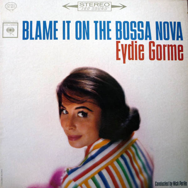 Eydie Gorme - Blame It On The Bossa Nova [듣기, 노래가사, Audio, MV]
