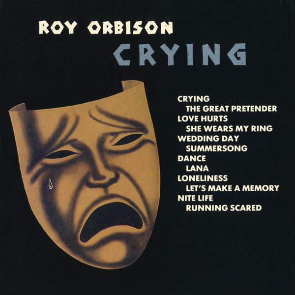 Roy Orbison - Crying [듣기, 노래가사, Audio, LV]