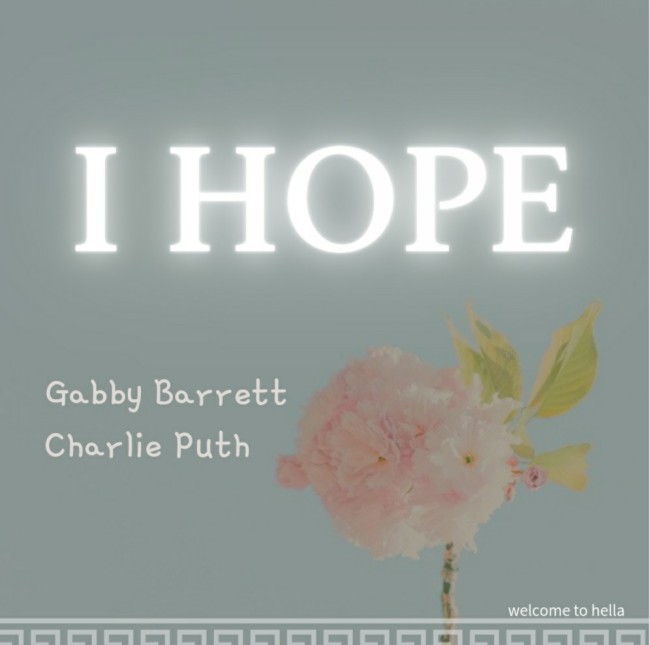  개비 바렛(Gabby Barrett)-I Hope (feat. Charlie Puth) [ 가사해석/번역 ]