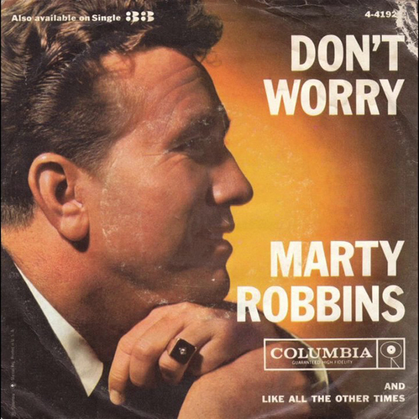 Marty Robbins - Don't Worry About Me [듣기, 노래가사, Audio, LV]