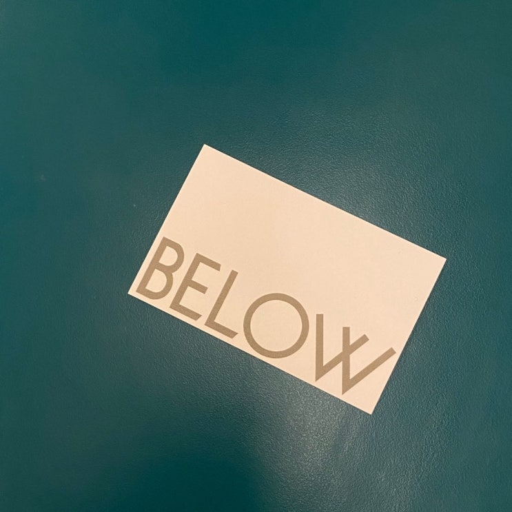  오늘의 감성 성수 빌로우 below