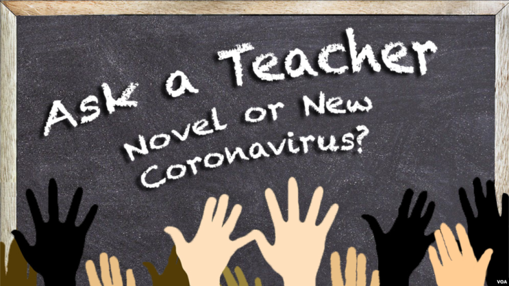 영어 기사 읽기 Novel or New Coronavirus? COVID-19라는 뜻과 생성 과정 그리고 new와 novel의 차이 [VOA 뉴스]