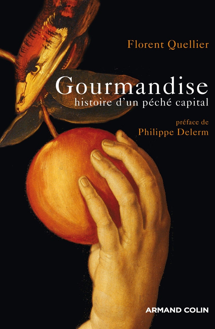  죄의 근원이냐 미식의 문명화냐 제7대 죄악 탐식 플로랑 켈리에 Gourmandise  Histoire d'un peche capital 탐욕 상징