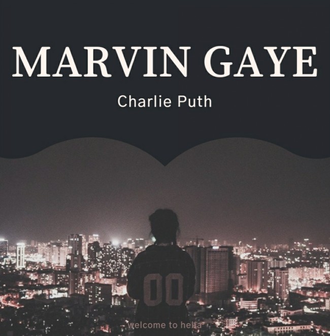  Charlie Puth - Marvin Gaye (Feat. Meghan Trainor) [ 가사해석/번역 ]