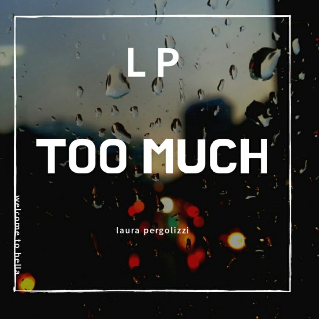 lp - too much [ 가사해석/번역 ]