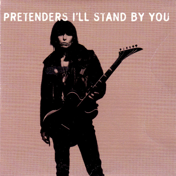 Pretenders - I'll Stand By You [듣기, 노래가사, Audio, LV]