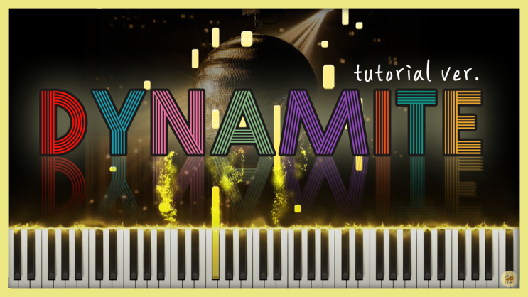  [방탄소년단 - Dynamite] 피아노 악보 다운로드 / 이 노래 모르는사람 없게 해주세요