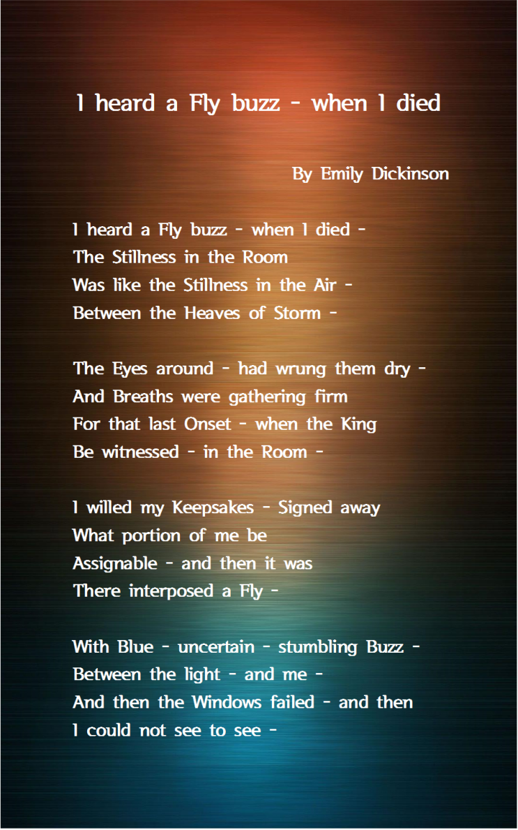  [Emily Dickinson] I heard a Fly buzz - when I died /  파리 소리가 들렸지, 내가 죽을 때