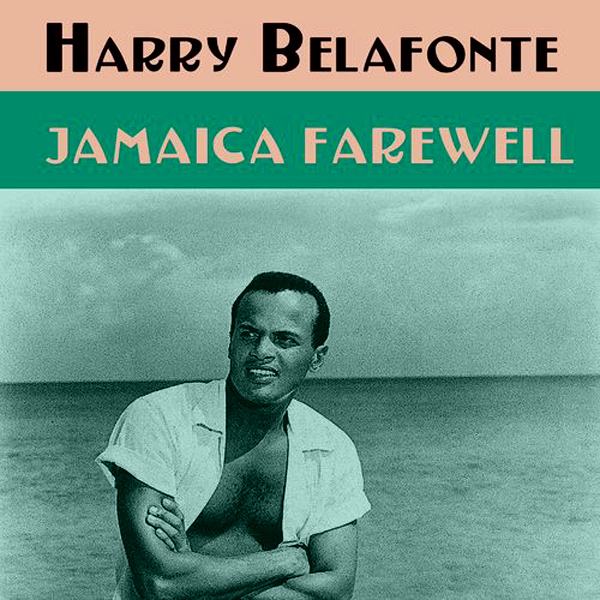 Harry Belafonte - Jamaica Farewell [듣기, 노래가사, Audio, LV]