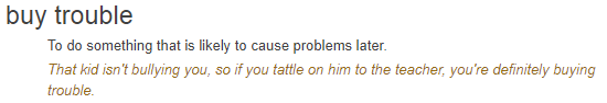  상황 한 문장) "사서 고생하네", "긁어 부스럼" 영어로!