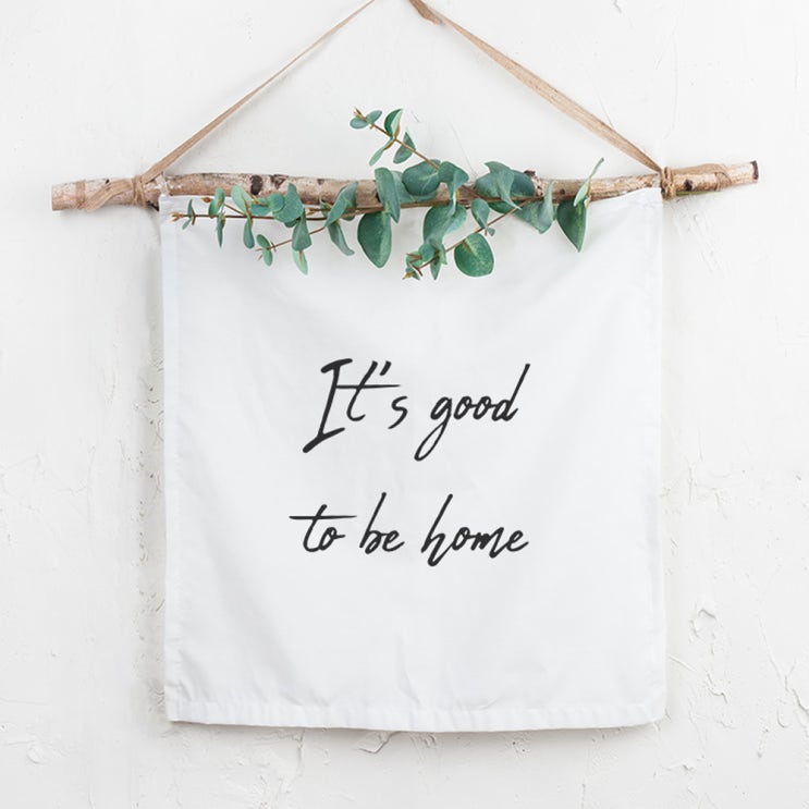  RYMD 패브릭 포스터 가렌더 태피스트리 It's good to be home + 유칼립투스 조화, 혼합 색상
