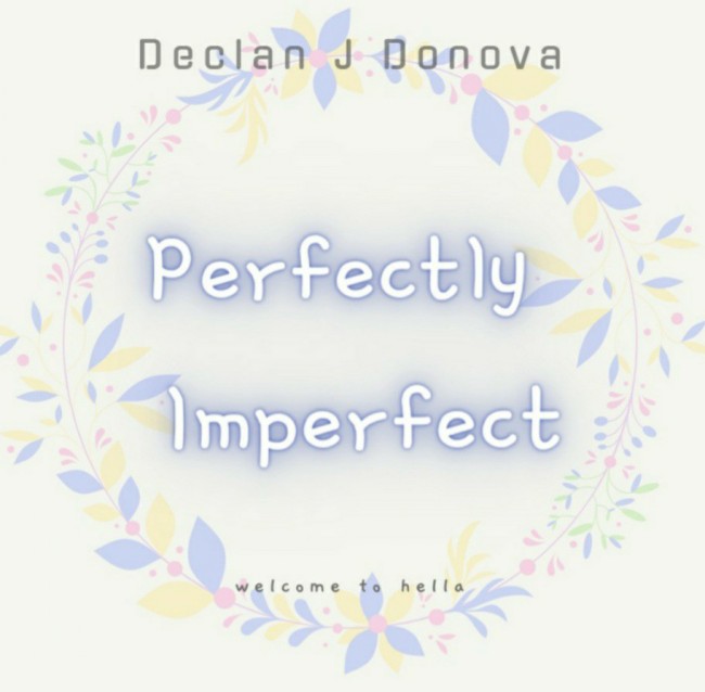 Declan J Donovan - Perfectly Imperfect [ 가사해석/번역 ] #데클란 제이 도노반