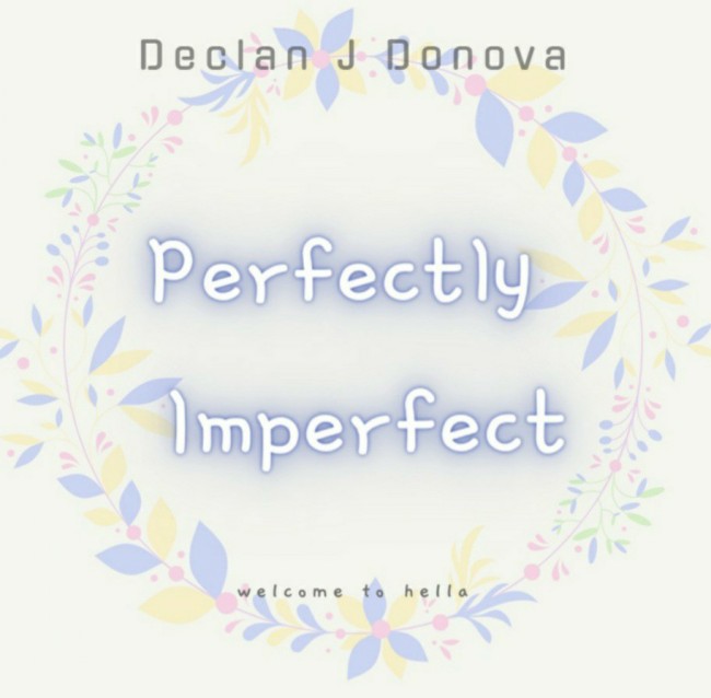  Declan J Donovan - Perfectly Imperfect [ 가사해석/번역 ] #데클란 제이 도노반